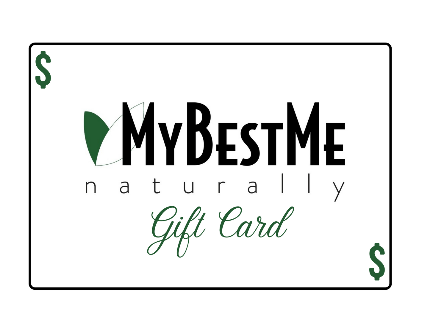 My Best Me Naturally Gift Card